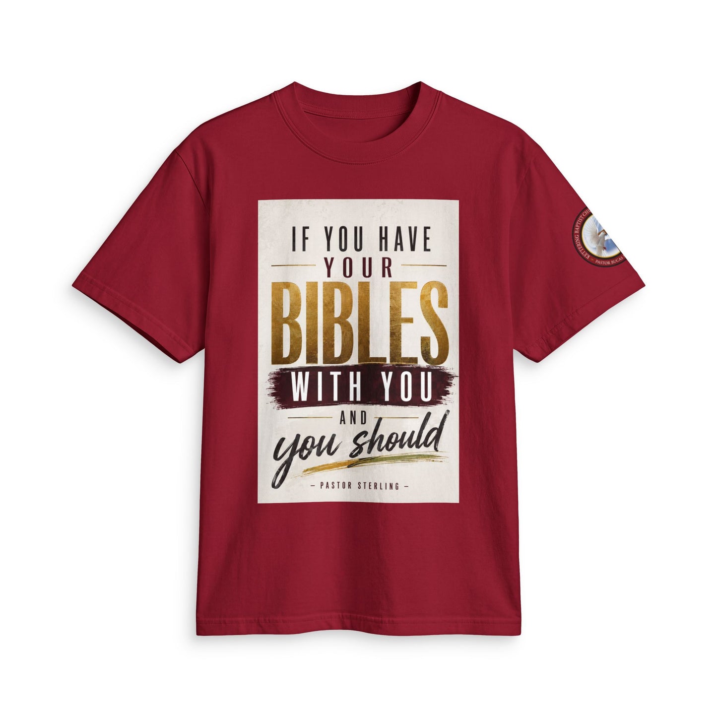 Inspirational Christian T-Shirt — “If You Have Your Bibles With You” Faith Tee