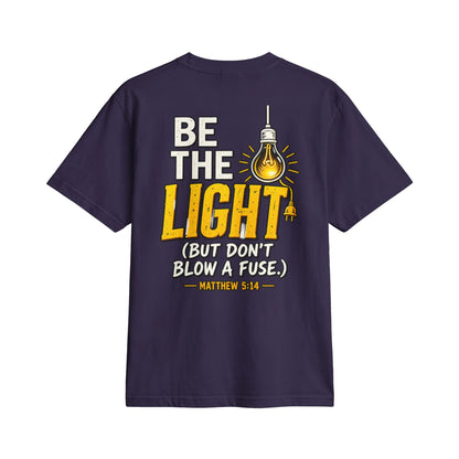 Be The Light T-Shirt — Christian Inspirational Graphic Tee (Matthew 5:14)