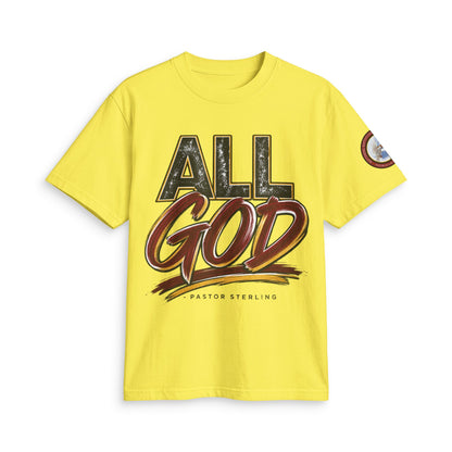 All God T-Shirt — Faith Graphic Tee by Pastor Sterling