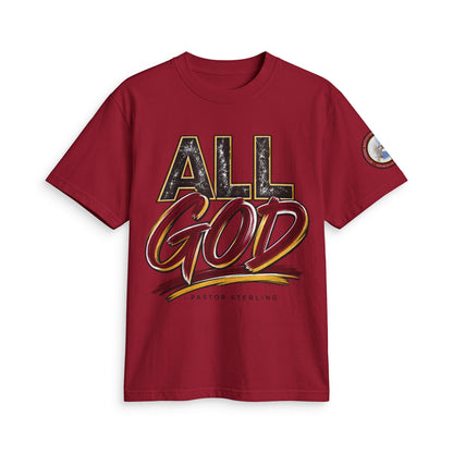 All God T-Shirt — Faith Graphic Tee by Pastor Sterling