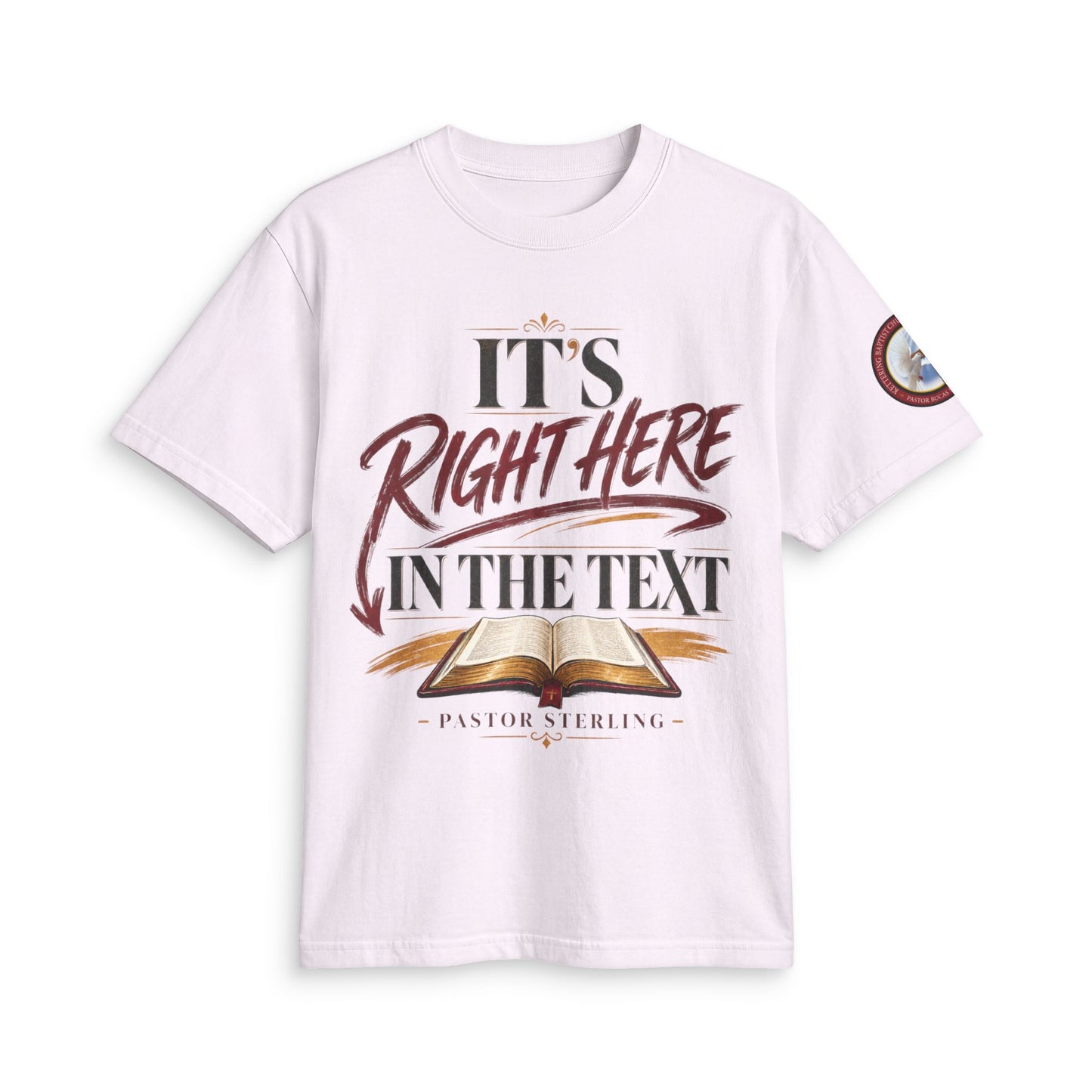 "It’s Right Here in the Text" T-Shirt — Christian Bible Verse Tee