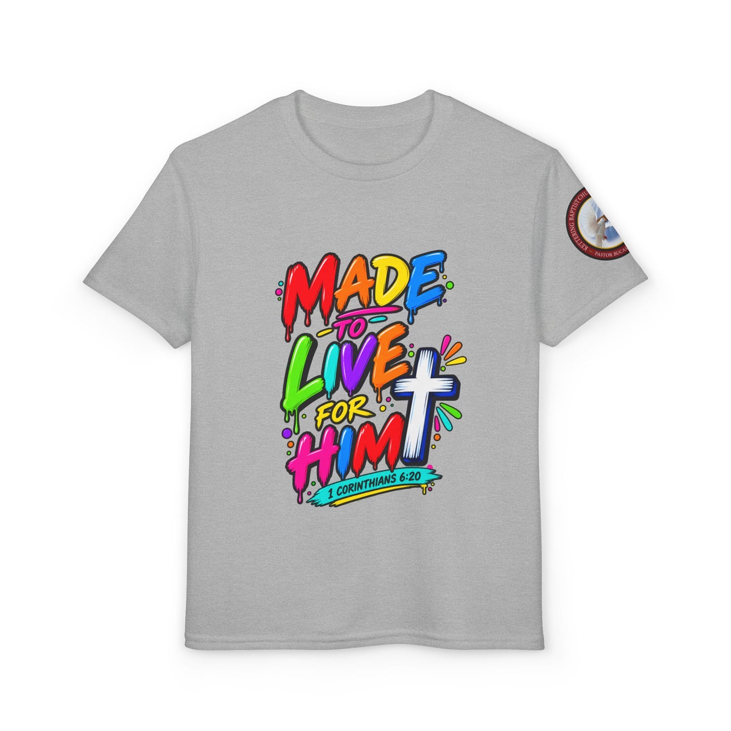 Youth T-Shirt — "Made to Live for Him" Colorful Christian Graphic