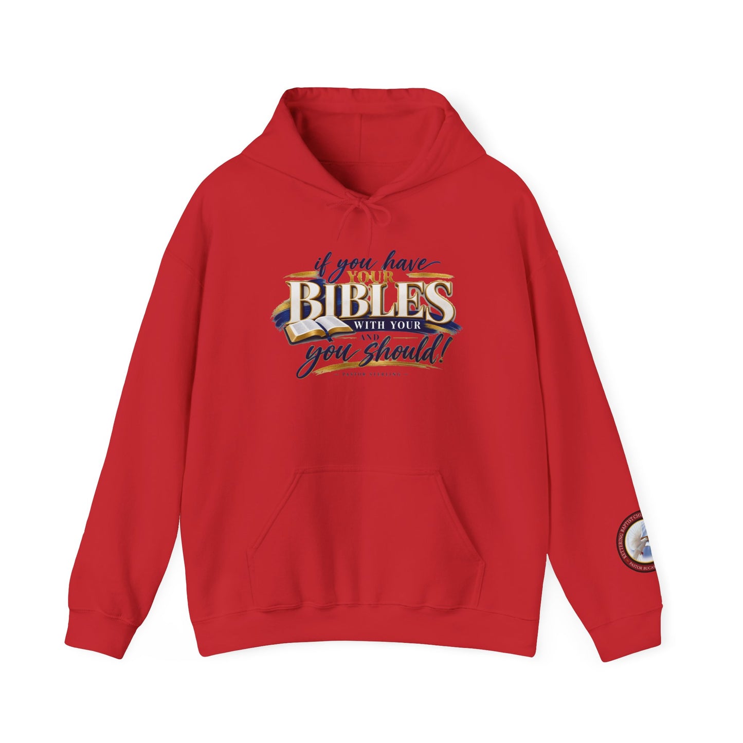 Bible Verse Hoodie — "If you have your Bibles with you, you should!" Christian Faith Pullover