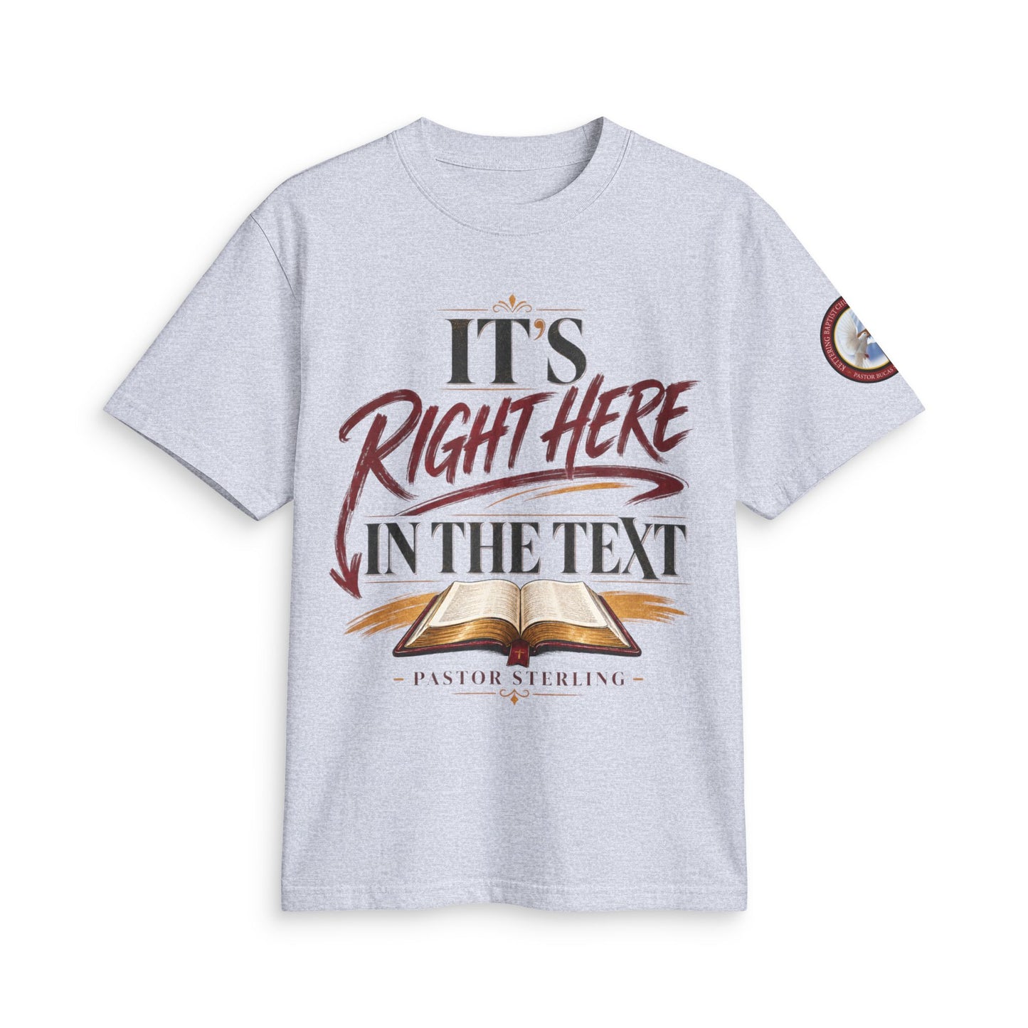 "It’s Right Here in the Text" T-Shirt — Christian Bible Verse Tee