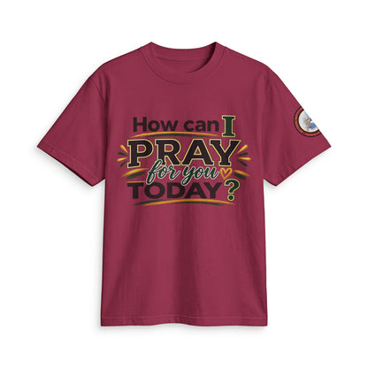 How Can I Pray for You Today? Prayer T-Shirt