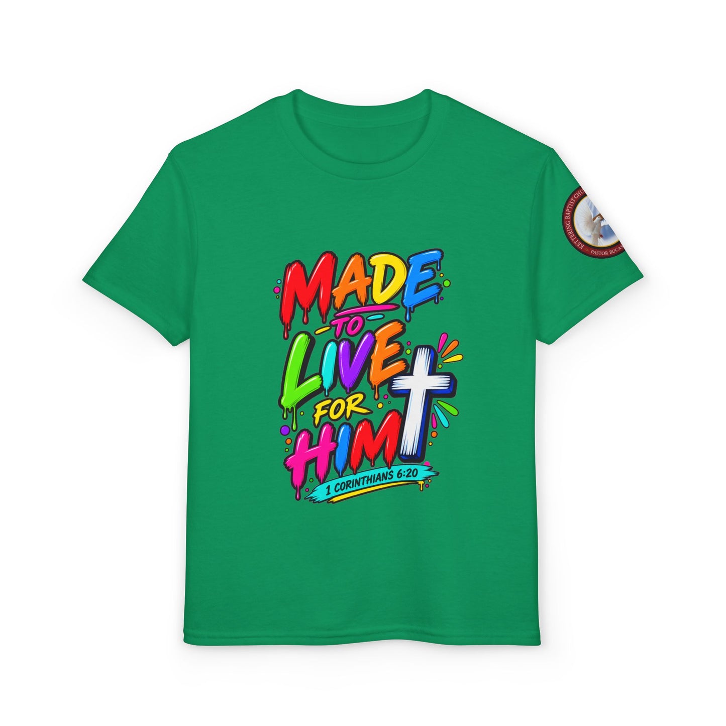 Youth T-Shirt — "Made to Live for Him" Colorful Christian Graphic
