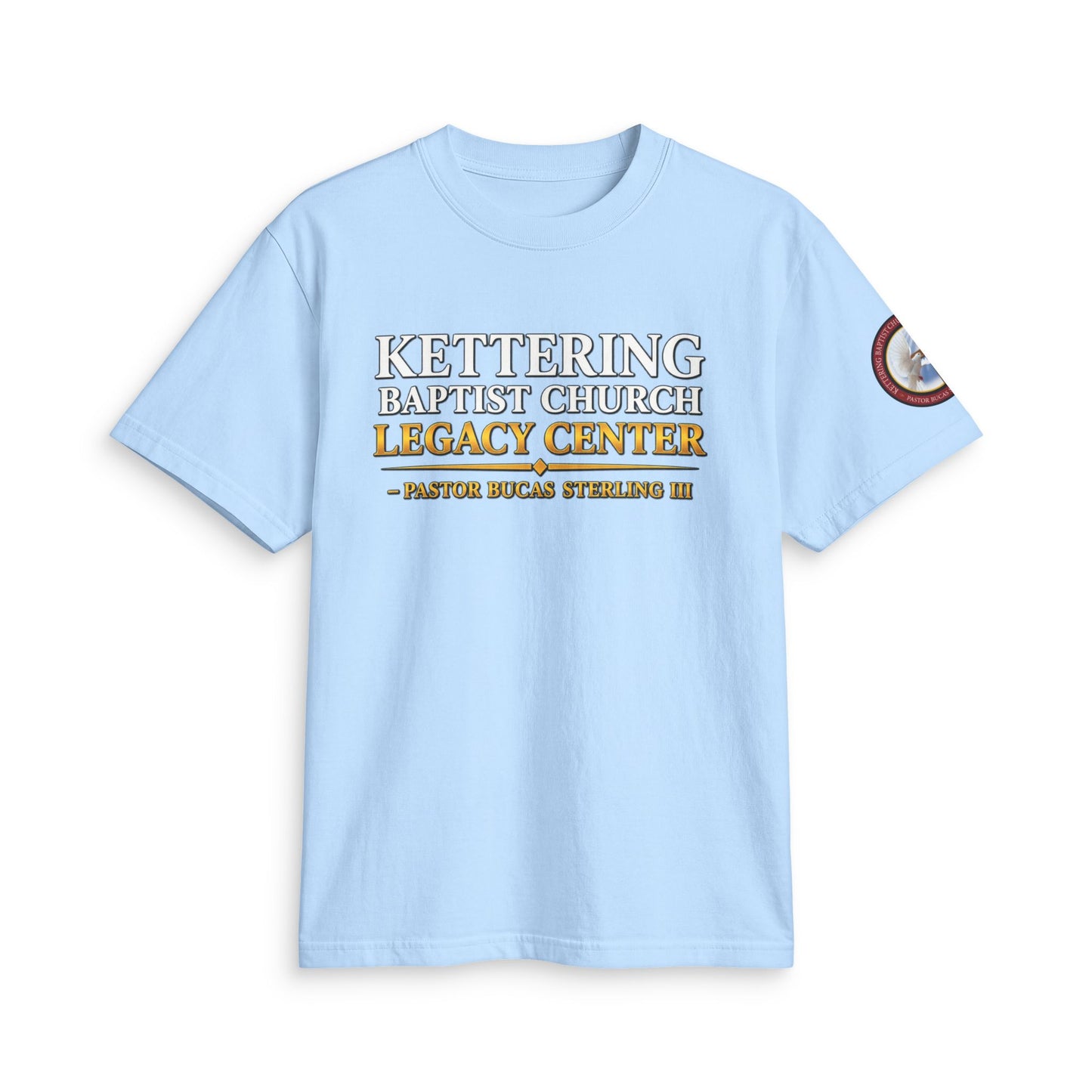 Kettering Baptist Church Legacy Center T‑Shirt