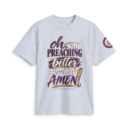 Preaching Better Than You Amen T-Shirt