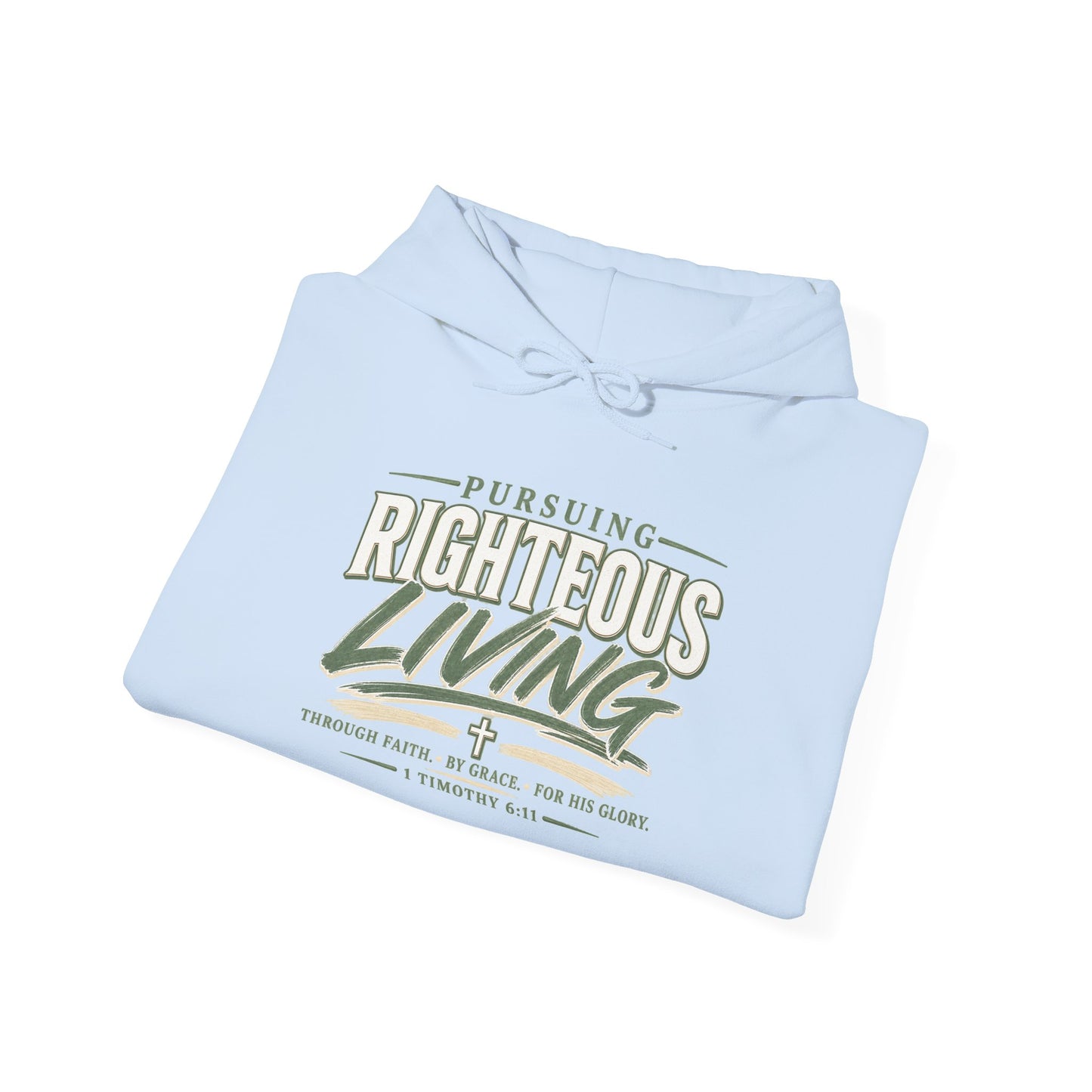 Pursuing Righteous Living Hoodie – Christian Faith Inspirational Sweatshirt