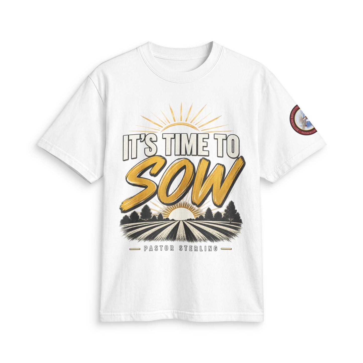 It's Time to Sow T-Shirt — "Plant in Faith, Harvest in Blessings" Christian Farming Tee