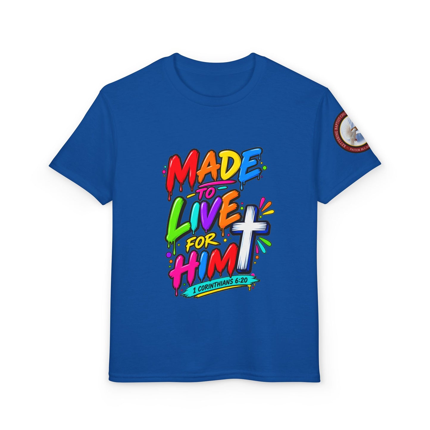 Youth T-Shirt — "Made to Live for Him" Colorful Christian Graphic