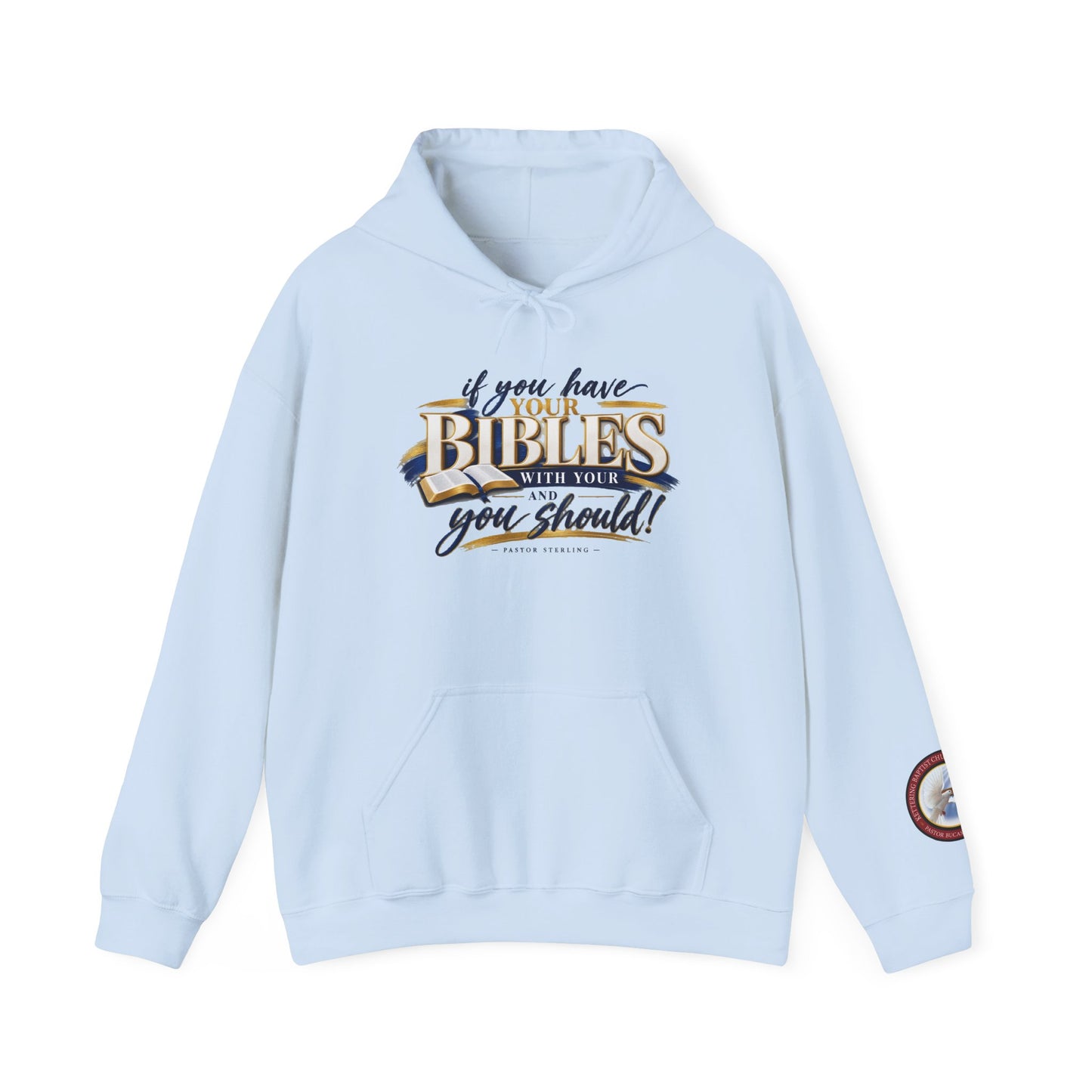 Bible Verse Hoodie — "If you have your Bibles with you, you should!" Christian Faith Pullover