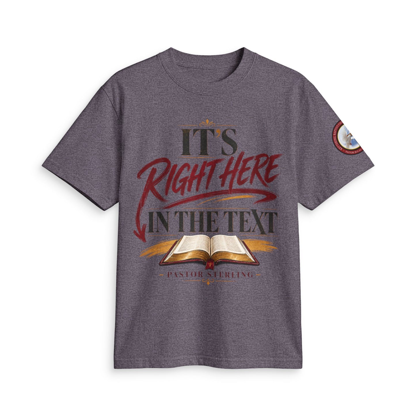 "It’s Right Here in the Text" T-Shirt — Christian Bible Verse Tee