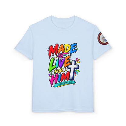 Youth T-Shirt — "Made to Live for Him" Colorful Christian Graphic