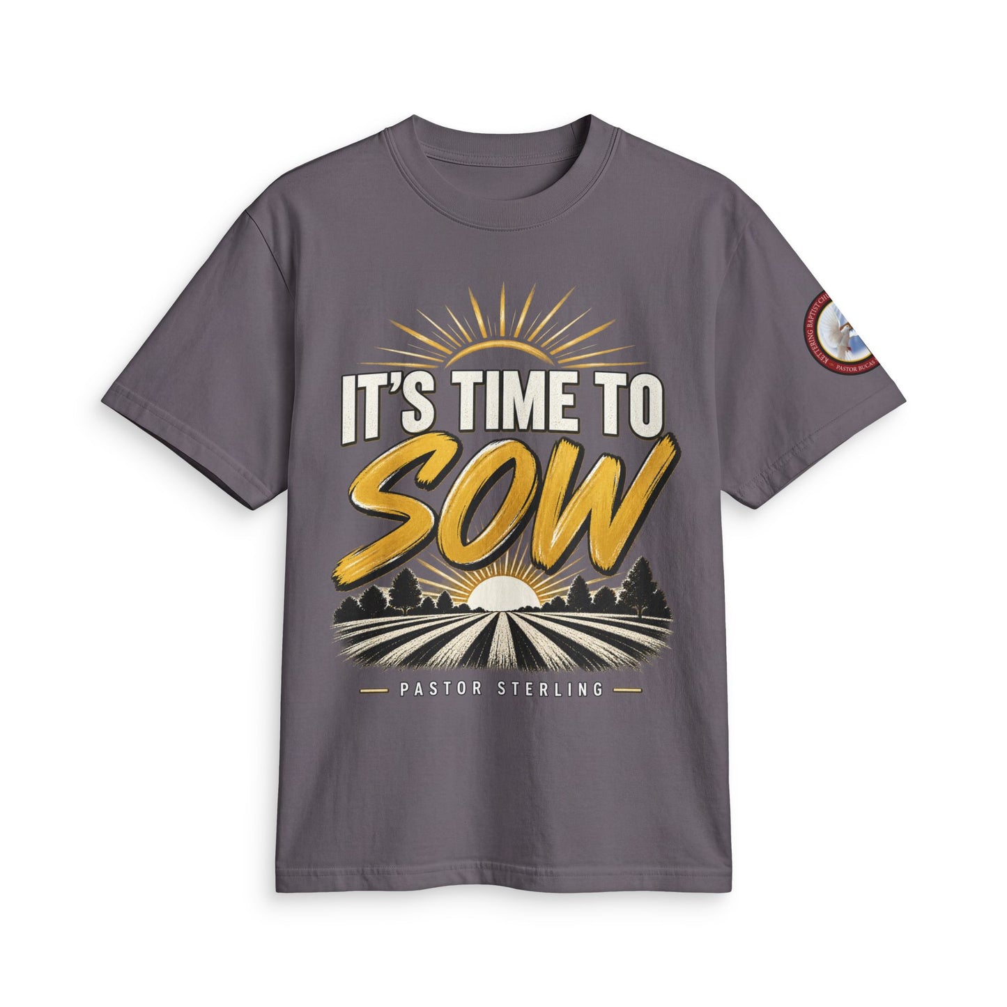 It's Time to Sow T-Shirt — "Plant in Faith, Harvest in Blessings" Christian Farming Tee