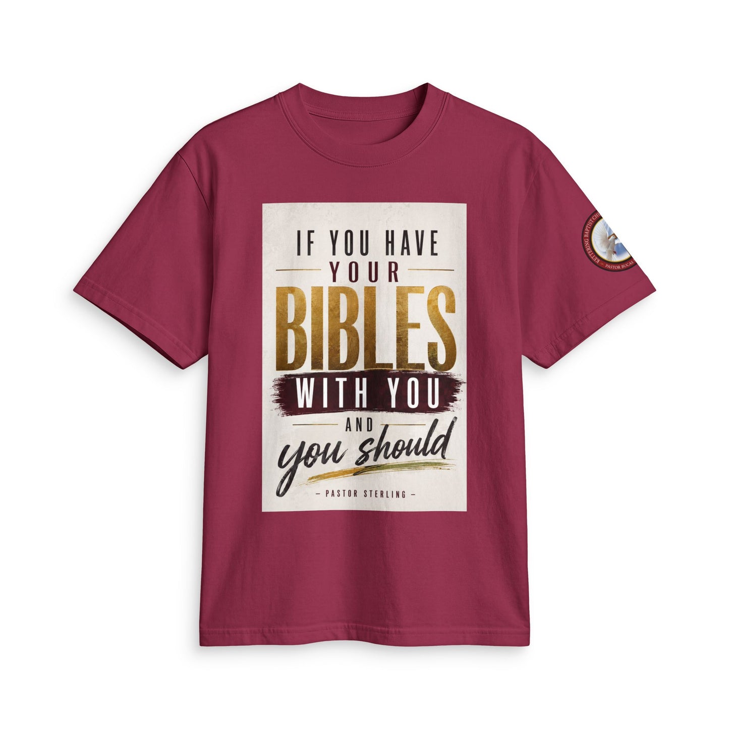 Inspirational Christian T-Shirt — “If You Have Your Bibles With You” Faith Tee