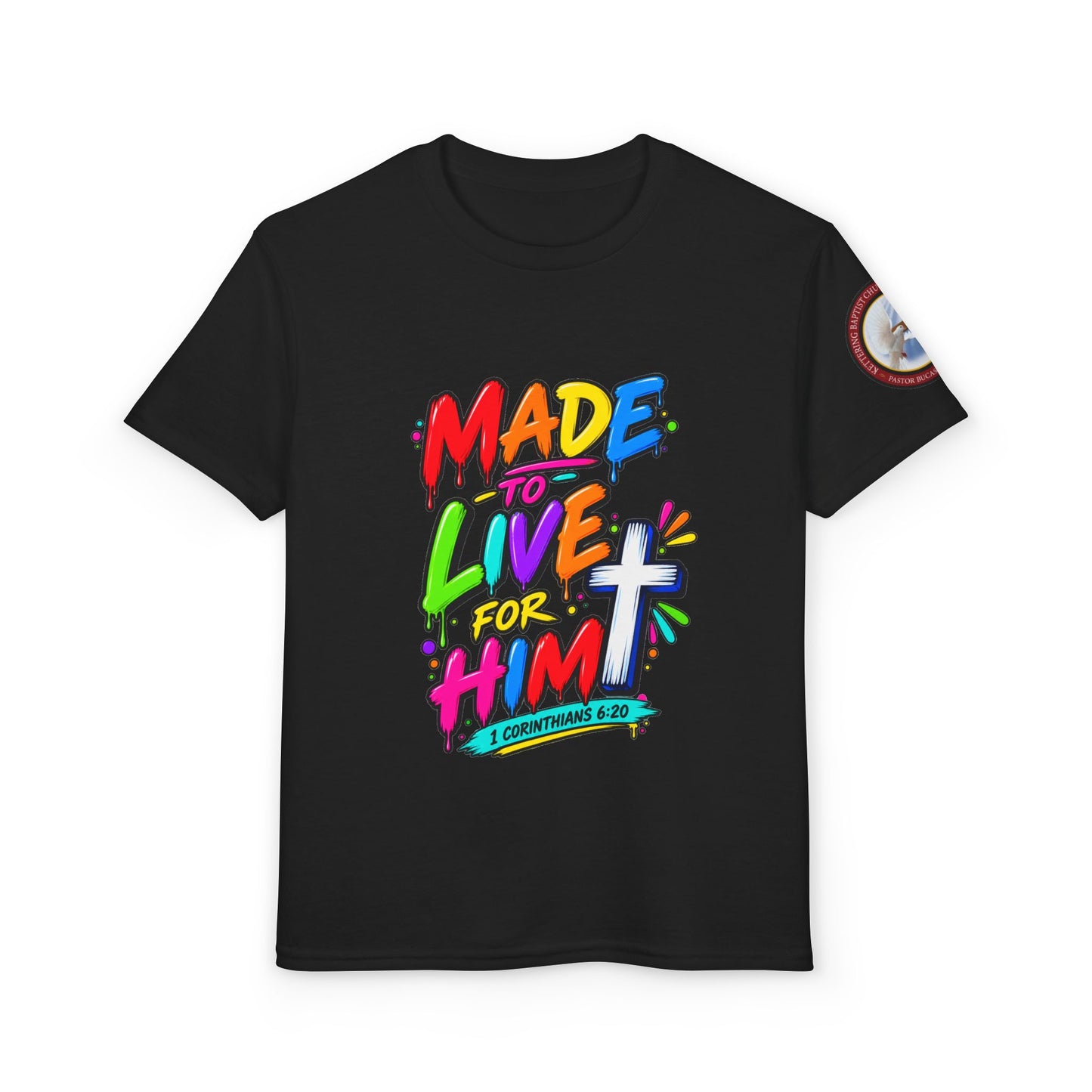 Youth T-Shirt — "Made to Live for Him" Colorful Christian Graphic