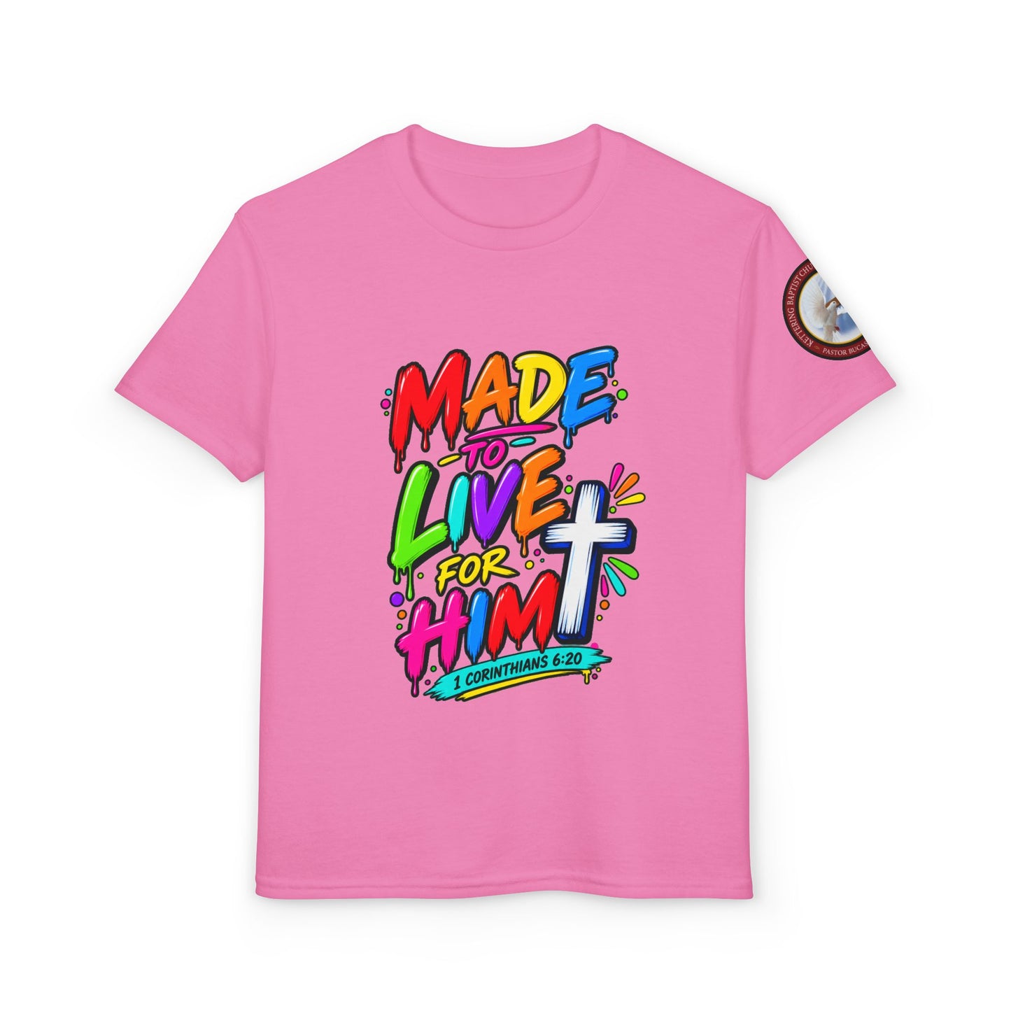Youth T-Shirt — "Made to Live for Him" Colorful Christian Graphic