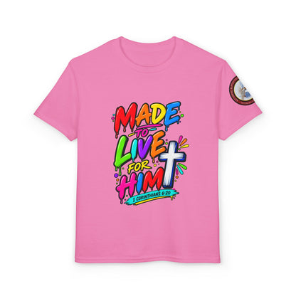 Youth T-Shirt — "Made to Live for Him" Colorful Christian Graphic
