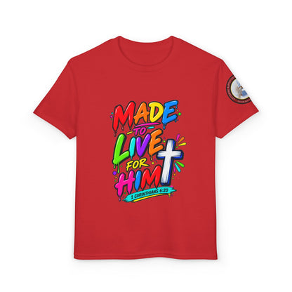 Youth T-Shirt — "Made to Live for Him" Colorful Christian Graphic