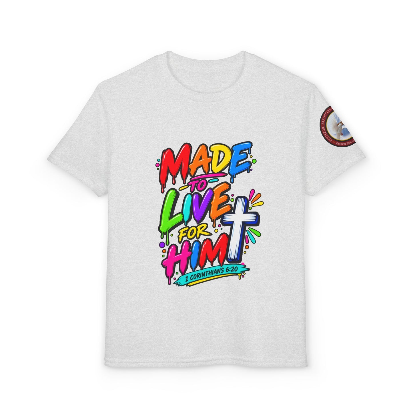 Youth T-Shirt — "Made to Live for Him" Colorful Christian Graphic