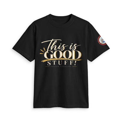 This Is Good T‑Shirt — Positive Quote Graphic Tee