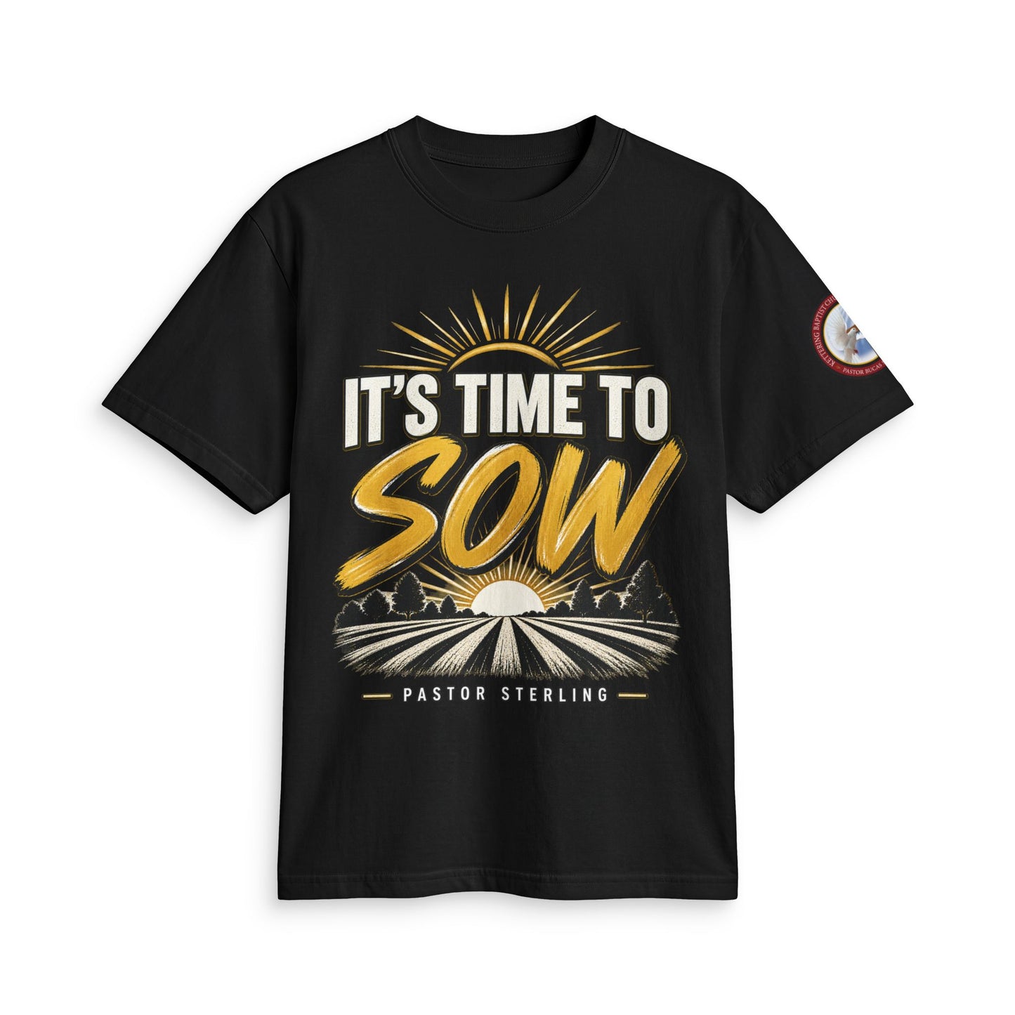 It's Time to Sow T-Shirt — "Plant in Faith, Harvest in Blessings" Christian Farming Tee