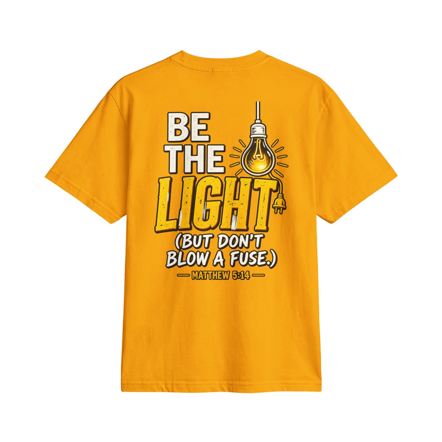 Be The Light T-Shirt — Christian Inspirational Graphic Tee (Matthew 5:14)