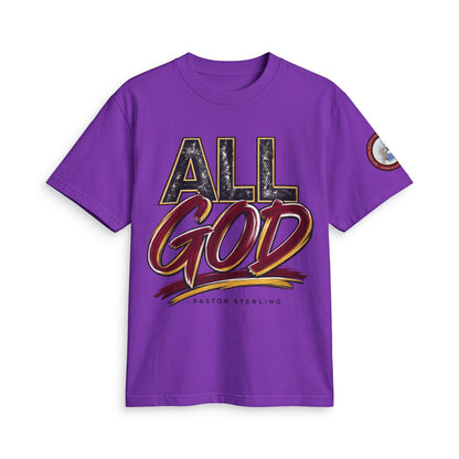 All God T-Shirt — Faith Graphic Tee by Pastor Sterling