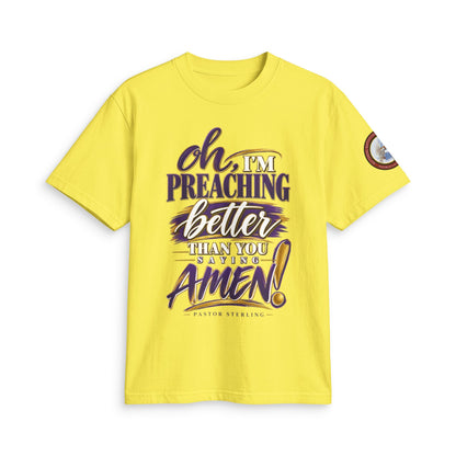 Preaching Better Than You Amen T-Shirt