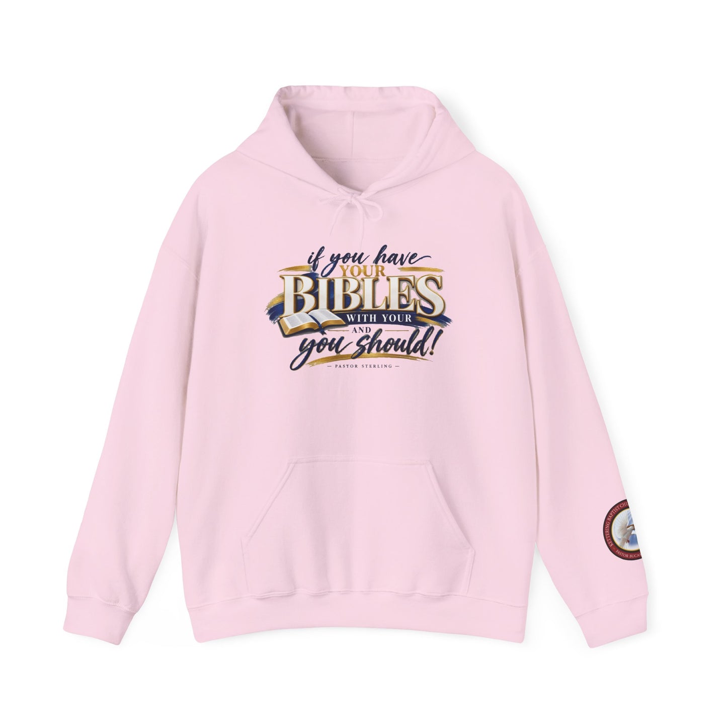 Bible Verse Hoodie — "If you have your Bibles with you, you should!" Christian Faith Pullover
