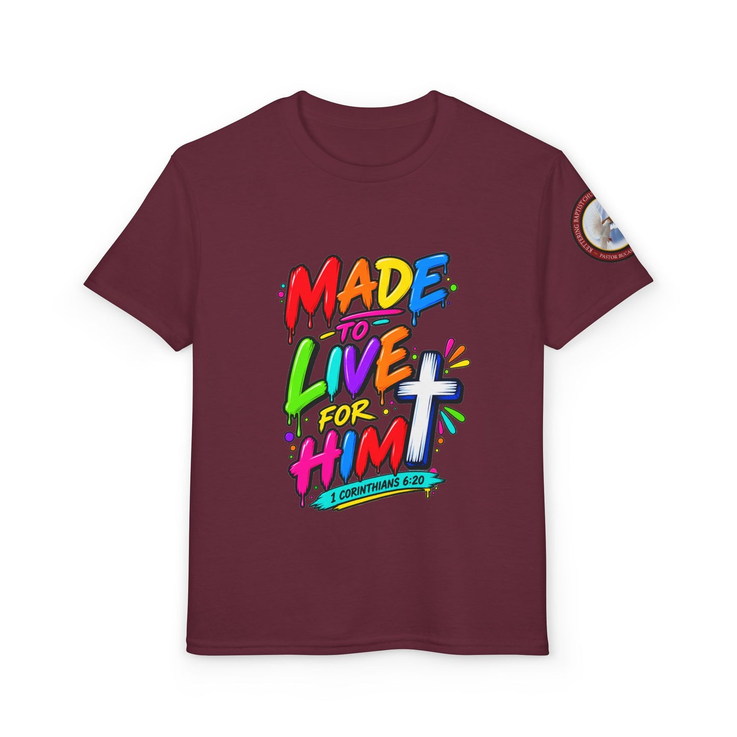 Youth T-Shirt — "Made to Live for Him" Colorful Christian Graphic