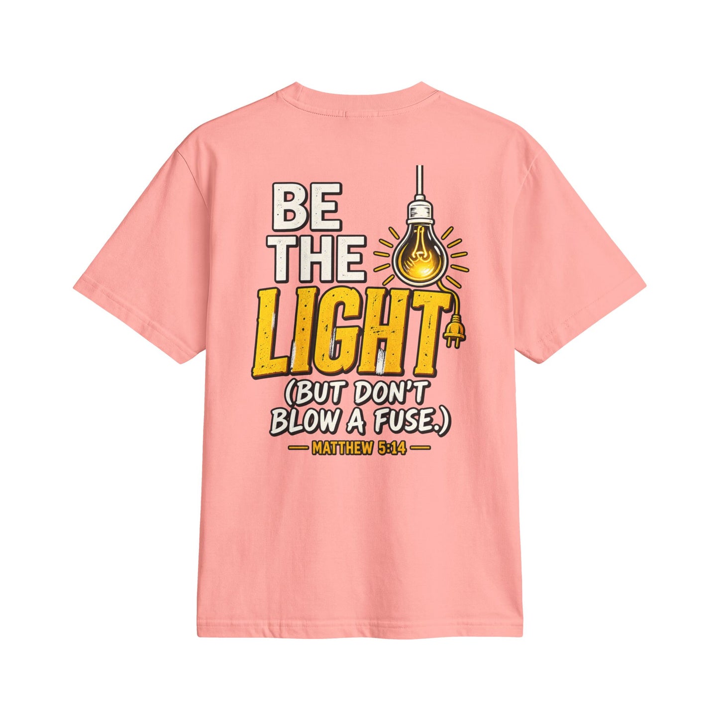 Be The Light T-Shirt — Christian Inspirational Graphic Tee (Matthew 5:14)