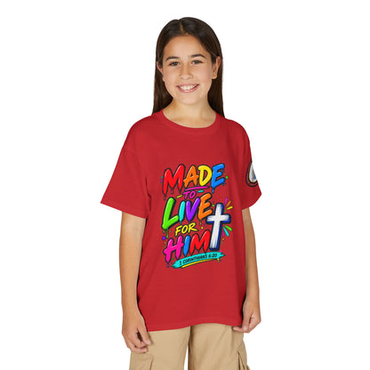 Youth T-Shirt — "Made to Live for Him" Colorful Christian Graphic