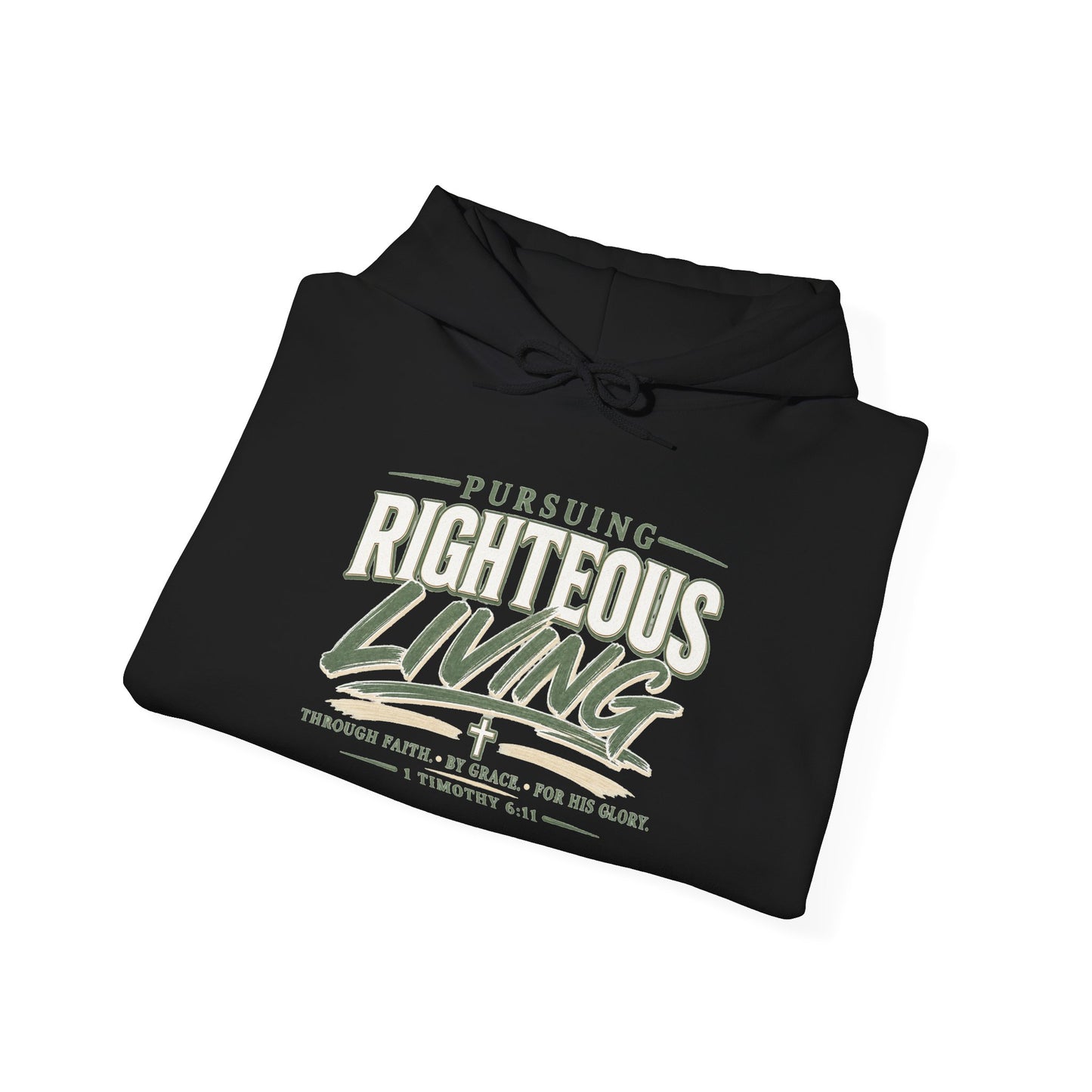 Pursuing Righteous Living Hoodie – Christian Faith Inspirational Sweatshirt