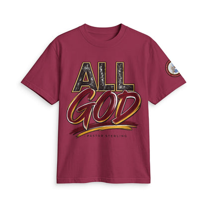 All God T-Shirt — Faith Graphic Tee by Pastor Sterling